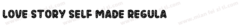 Love Story Self Made Regula字体转换